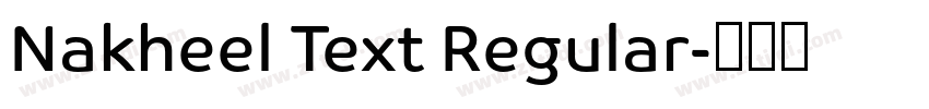 Nakheel Text Regular字体转换